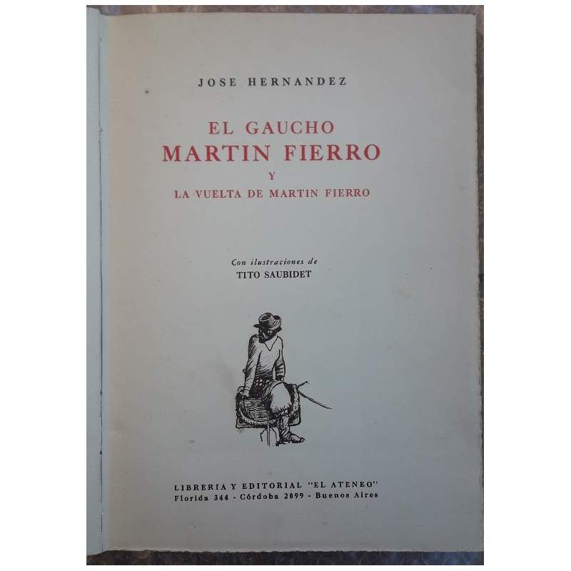 El Gaucho Martin Fierro Y La Vuelata De Martin Fierro