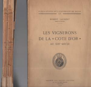 Le vignerons de la "cote d'or" au XIX siècle  2 vill.
