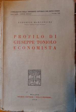 PROFILO DI GIUSEPPE TONIOLO ECONOMISTA(1930)