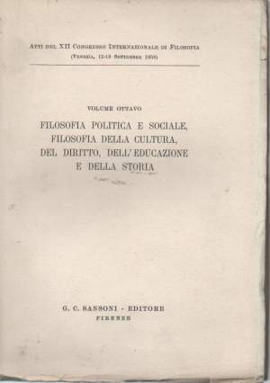 FILOSOFIA POLITICA E SOCIALE, FILOSOFIA DELLA CULTURA, DEL DIRITTO, DELL'EDUCAZIONE E DELLA STORIA