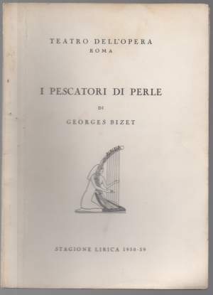 I PESCATORI DI PERLE Stagione lirica 1958 - 59