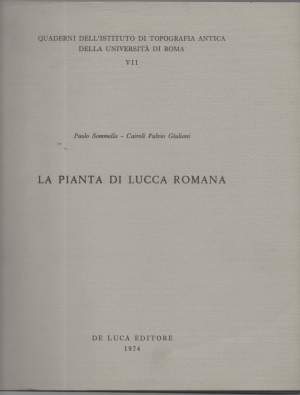 LA PIANTA DI LUCCA ROMANA