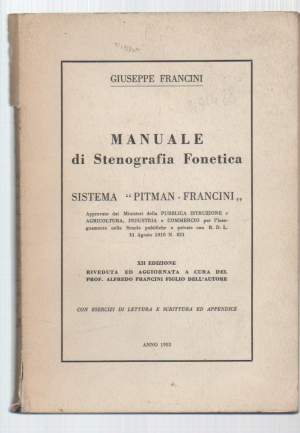 MANUALE DI STENOGRAFIA FONETICA(Fonografia)