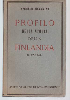 PROFILO DELLA STORIA DELLA FINLANDIA (1157-1941) (1942)
