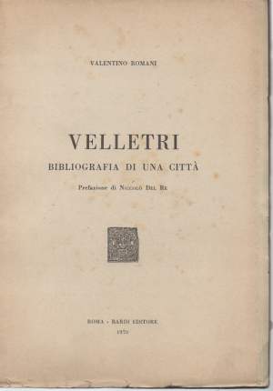 VELLETRI-Biografia di una città