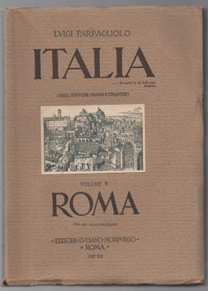 ITALIA (negli scrittori italiani e stranieri) ROMA vol. 5