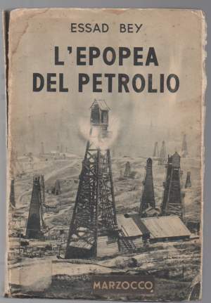 L'EPOPEA DEL PETROLIO