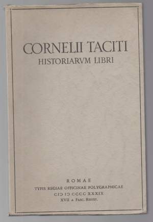 CORNELII TACITI Historiarum libri Caesar Giarratano recenduit (1939)