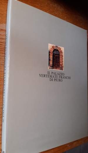 IL PALAZZO VERTEMATE FRANCHI DI PIURO(1989)