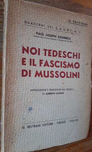 NOI TEDESCHI E IL FASCISMO DI MUSSOLINI(1936)