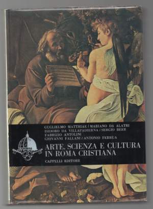 ARTE, SCIENZA E CULTURA IN ROMA CRISTIANA (1971)