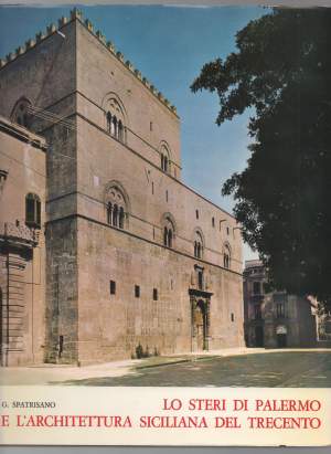LO STERI DI PALERMO E L'ARCHITETTURA SICILIANA DEL TRECENTO