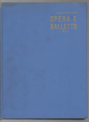 CINQUANTA ANNI DI OPERA E BALLETTO IN ITALIA (1954)