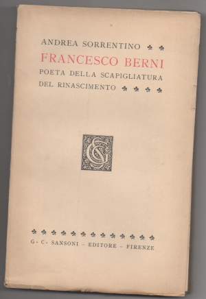 FRANCESCO BERNI poeta della scapigliatura del Rinascimento (1933)