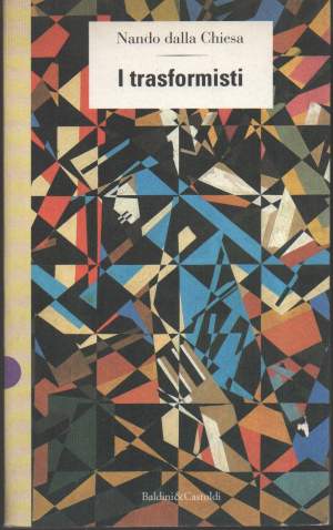 I TRASFORMISTI (1995)
