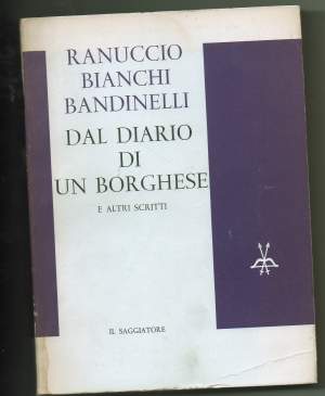 DAL DIARIO DI UN BORGHESE e altri scritti