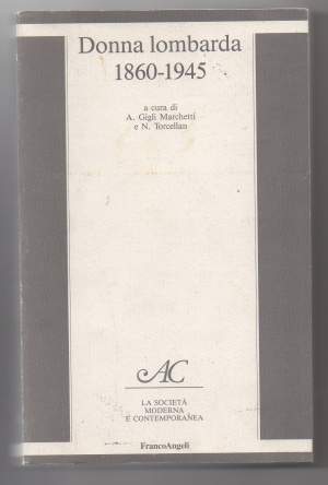 DONNA LOMBARDA 1860-1945 (1992)
