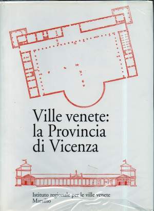 VILLE VENETE:La Provincia di Vicenza (2005)