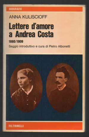 LETTERE D'AMORE A ANDREA COSTA 1880/1909 (1976)