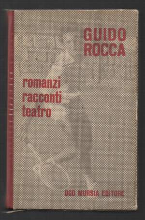 ROMANZI RACCONTI TEATRO (1962)