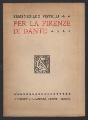 PER LA FIRENZE DI DANTE