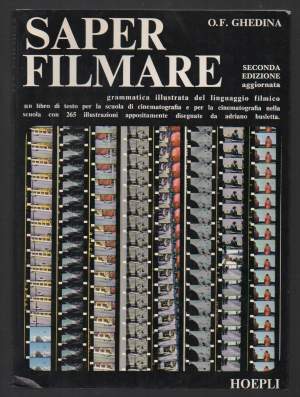 SAPER FILMARE grammatica illustrata del linguaggio filmico (1981)