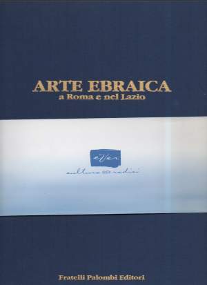ARTE EBRAICA A ROMA E NEL LAZIO (1994)