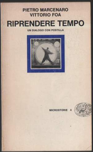 RIPRENDERE TEMPO Un dialogo con postilla