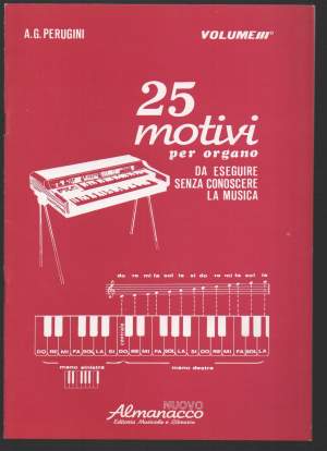 25 MOTIVI per organo da eseguire senza conoscere la musica Vol. III (1990)