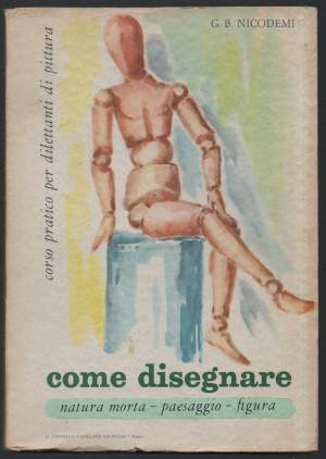 COME DISEGNARE natura morta - paesaggio - figura (1964)