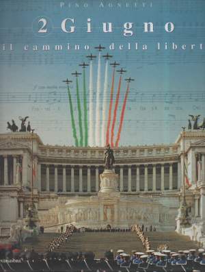2 GIUGNO - Il cammino della libertà (2001)