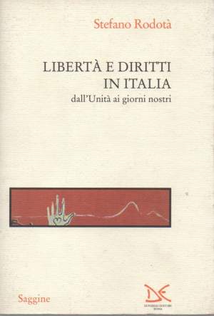LIBERTA' E DIRITTI IN ITALIA - dall'Unità ai giorni nostri (1997)