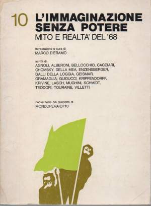 L'IMMAGINAZIONE SENZA POTERE - Mito e realtà del '68 (1978)