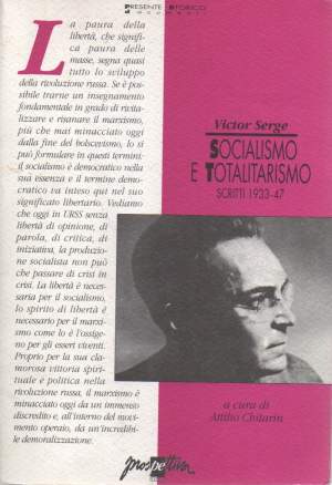 SOCIALISMO E TOTALITARISMO - Scritti 1933-47