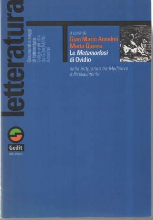 LE METAMORFOSI DI OVIDIO nella letteratura tra Medioevo e Rinascimento