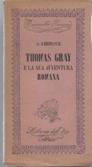 THOMAS GRAY E LA SUA AVVENTURA ROMANA (1945)