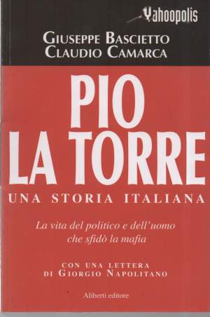 PIO LA TORRE-UNA STORIA ITALIANA (2008)