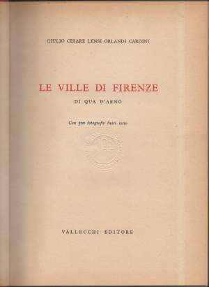 LE VILLE DI FIRENZE - Di qua d'Arno (1954)