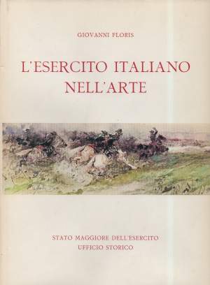 L'ESERCITO ITALIANO NELL'ARTE (1977)