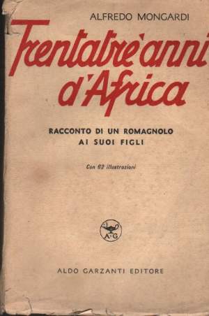 TRENTATRE ANNI D'AFRICA RACCONTO DI UN ROMAGNOLO AI SUOI FIGLI