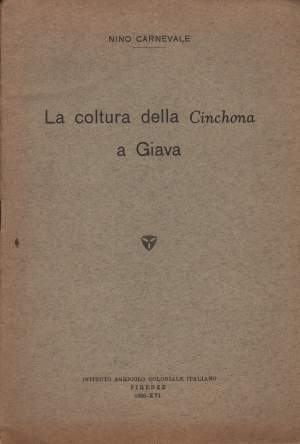 LA COLTURA DELLA CINCHONA A GIAVA (1938)
