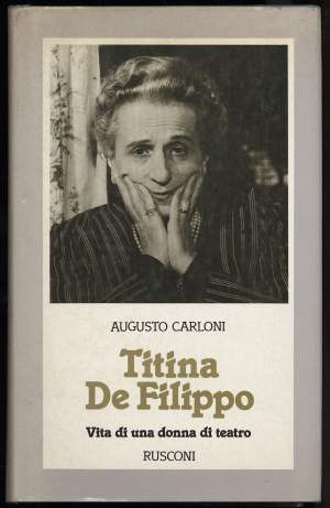 TITINA DE FILIPPO - Vita di una donna di teatro (1984)