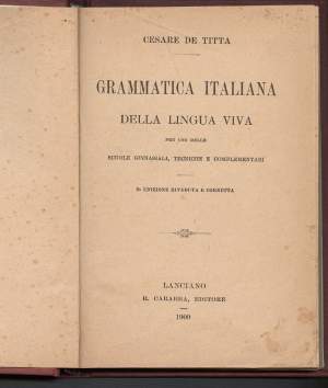 ESERCIZI SECONDO LA GRAMMATICA ITALIANA DELLA LINGUA VIVA (1909)