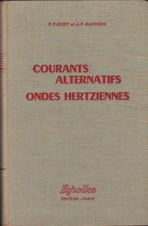 COURANT ALTERNATIFS ONDES HERTZIENNES (1962)