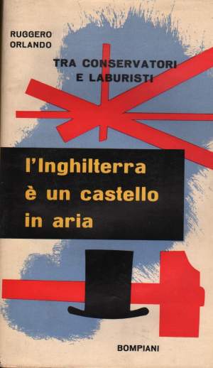 L'INGHILTERRA E' UN CASTELLO IN ARIA