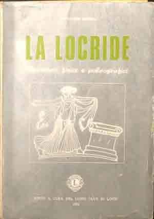 LA LOCRIDE. Caratteri fisici e poleografici (1972)