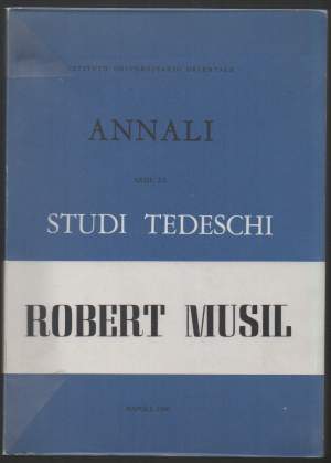 ANNALI XXIII  2-3 STUDI TEDESCHI ROBERT MUSIL (1980)