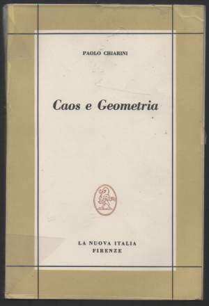 CAOS E GEOMETRIA Per un regesto delle poetiche espressioniste (1969)