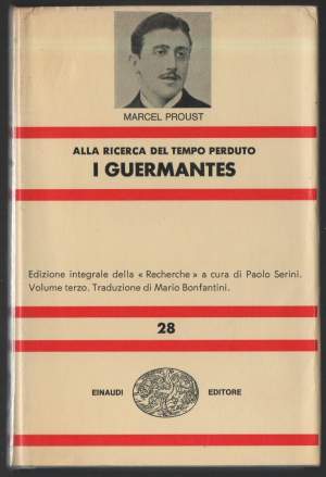 ALLA RICERCA DEL TEMPO PERDUTO. I GUERMANTES