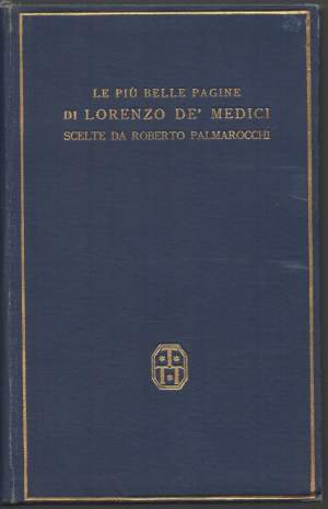 LE PIU' BELLE PAGINE DI LORENZO DE' MEDICI (1933)